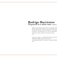 Rodrigo Barrientos: disguised as a white man